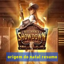 origem do natal resumo